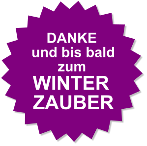 DANKE und bis bald zum WINTER ZAUBER